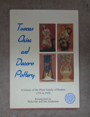 Buy Anderson. Tuscan China And Decoro Pottery. The Authors, 2006. • 20£