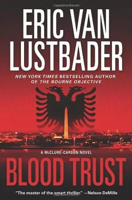 Buy Blood Trust Hardcover Eric Van Lustbader • 3.34£