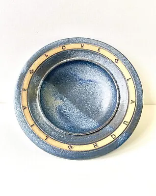 Buy Deborah Hopson-Wolpe Olney Studio Pottery Blue Bowl Live Love Laugh Mint! • 15.95£