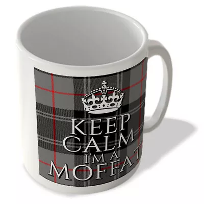 Buy Keep Calm I'm A Moffat - Moffat Modern Tartan - (Crown) - Scottish Mug • 10.99£