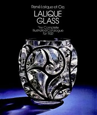 Buy Lalique Glass : The Complete Illustrated Catalogue For 1932 Paper • 9.45£
