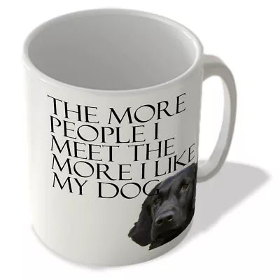 Buy The More People I Meet The More I Like My Dog - Mug • 10.99£