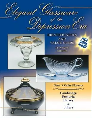 Buy Elegant Glassware Of The Depression Era: • 3.63£