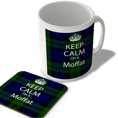 Buy Keep Calm I'm A Moffat - Scottish Clan Tartan - Mug And Coaster Set • 12.99£