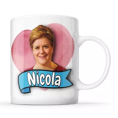 Buy Nicola Sturgeon - Scottish Politician Appreciation - Politics Mug • 10.99£