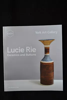 Buy Lucie Rie Ceramics & Buttons Exhibition Catalogue York Studio Pottery Miyake • 23.50£