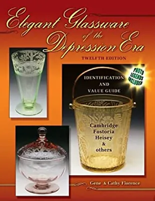 Buy Elegant Glassware Of The Depression Era : Identification And Valu • 6.69£