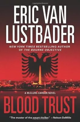 Buy Blood Trust Hardcover Eric Van Lustbader • 3.28£