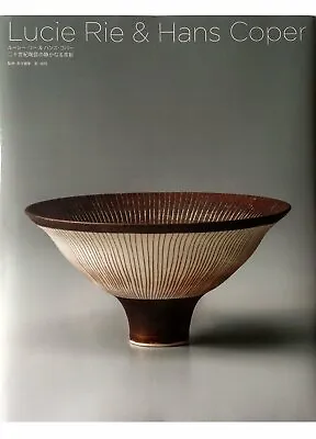 Buy Lucie Rie & Hans Coper 20th Century Ceramics Pottery Art Book 2013 Japan • 161.96£