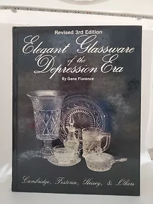 Buy Elegant Glassware Of The Depression Era 3rd Edition  By  Gene Florence  VTG • 10.33£