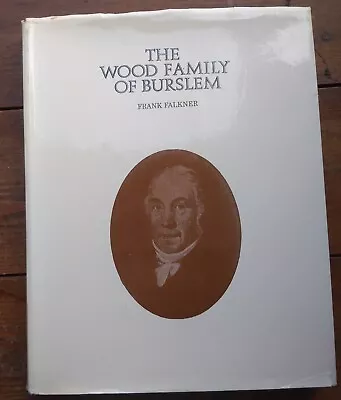 Buy The Wood Family Of Burslem By Falkner (1912) Facsimile HB + Dj Pottery 54 Plates • 4.95£