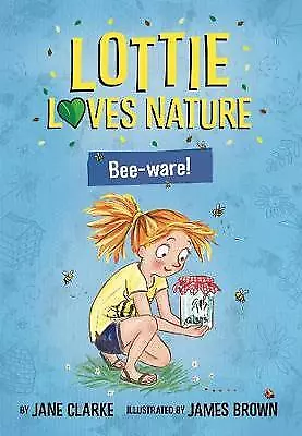 Buy Lottie Loves Nature: Bee-Ware - 9781912923083 • 6.58£