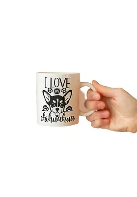 Buy I Love My Chihuahua Mug  • 8£