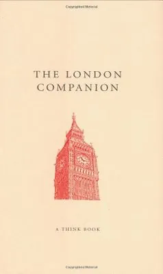 Buy The London Companion: A Think Book (Companions Series) By Jo Swinnerton • 2.51£