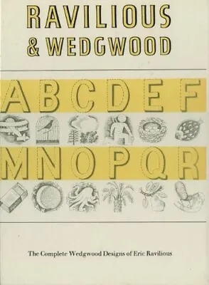 Buy RAVILIOUS & WEDGWOOD -THE COMPLETE WEDGWOOD DESIGN: THE By Eric Ravilious *NEW* • 36.31£