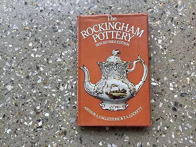 Buy The Rockingham Pottery By Eaglestone And Lockett,1993, Hardback • 8.50£