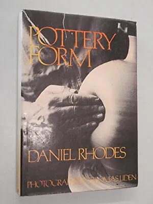 Buy Pottery Form-Daniel Rhodes, Thomas Liden • 14.28£