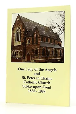 Buy Our Lady Of The Angels And St. Peter In Chains Catholic Church, Stoke-upon-Trent • 7£