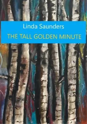 Buy The Tall Golden Minute (Paperback) • 12.64£