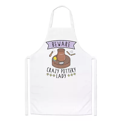 Buy Beware Crazy Pottery Lady Chefs Apron Potter Kiln Mum Mothers Day Cooking • 13.99£