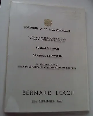 Buy Rare Freedom Of Borough Of St Ives Barbara Hepworth & Bernard Leach. Signed 1968 • 250£