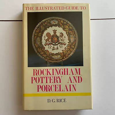 Buy Rockingham Pottery And Porcelain By D. Rice. 1971. Hardback. • 12.50£