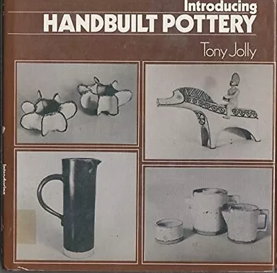 Buy Introducing Handbuilt Pottery • 4.87£