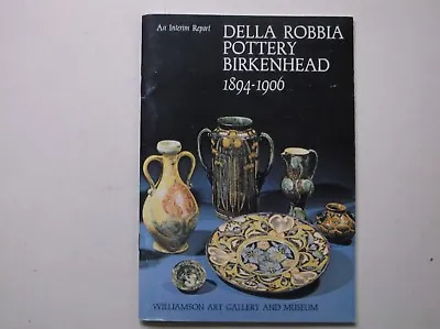 Buy Della Robbia Pottery Birkenhead Rathbone Dressler Manzoni Marks 2004 • 14.50£