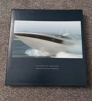 Buy Success By Design A Partial History Of Sunseeker ISBN 0954399609 • 60£
