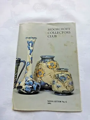 Buy Number 4 Moorcroft Collectors Newsletter, 1991.  • 10£