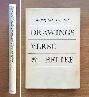 Buy Bernard Leach, Drawings Verse & Belief, 1st Edition, 1973, Pottery • 95£