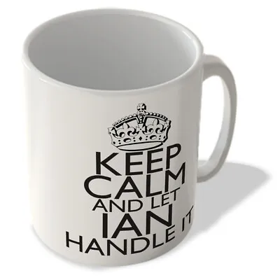 Buy Keep Calm And Let Ian Handle It - White Background - Mug • 10.99£
