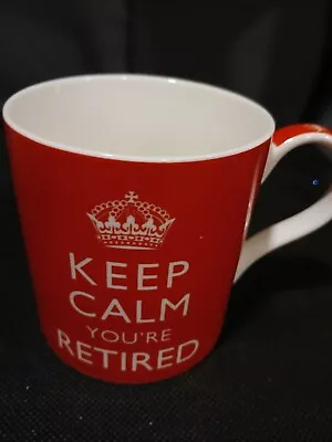 Buy Kent Pottery Red Mug ( Keep Calm Your Retired) Good Condition • 8.24£