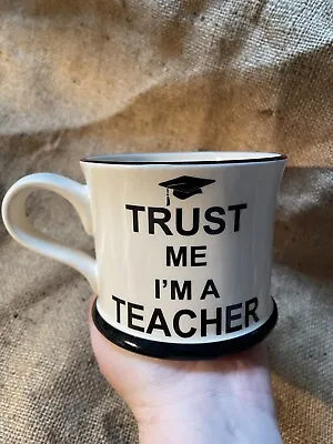 Buy Moorland Pottery Trust Me I’m A Teacher Large Mug Black & White Cup Ideal Gift • 8.99£