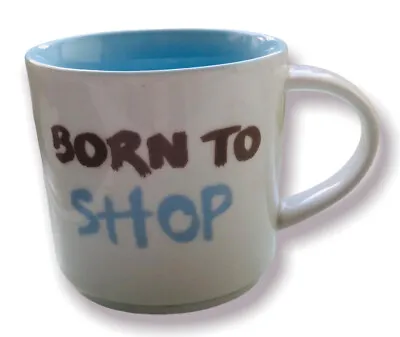 Buy Jamie Oliver Cheeky Mug 'born To Shop Not To Work’ 2008 • 11.95£