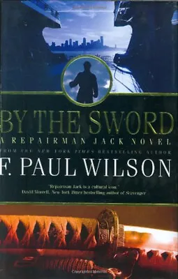 Buy By The Sword Hardcover F. Paul Wilson • 4.36£