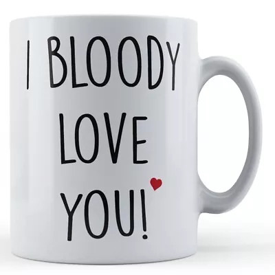 Buy Boyfriend, Girlfriend, I Bloody Love You, Valentines Gift Mug • 10.99£