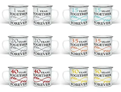 Buy Pair Of Mr & Mrs Together Forever Anniversary (1st-70th) Enamel Tin Gift Mugs • 15.99£