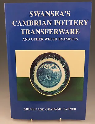 Buy Antique Pottery Pearlware Blue Transfer Swansea Cambrian Tanner Book Vol I New • 35£