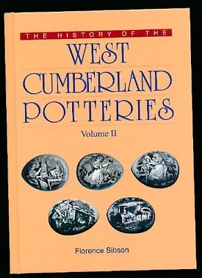 Buy The History Of The West Cumberland Potteries: V. 2 • 7.80£