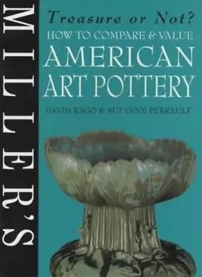 Buy How To Compare And Appraise American Art Pottery (Miller's Treas • 4.74£