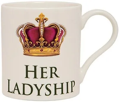 Buy Her Ladyship And Crown Coffee Tea Mug Fine China 350ml Drinking Royal Cup Boxed • 7.59£