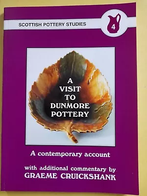 Buy Scotland's Dunmore Art Pottery • 8.95£