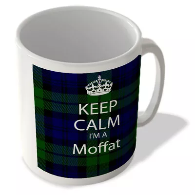 Buy Keep Calm I'm A Moffat - Scottish Clan Tartan - Mug • 10.99£