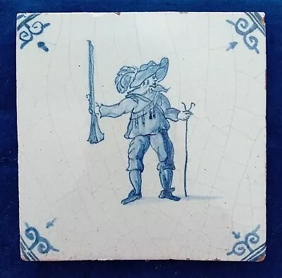 Buy Antique Dutch Delft Blue And White Tile 17th Century Musketeer • 15£