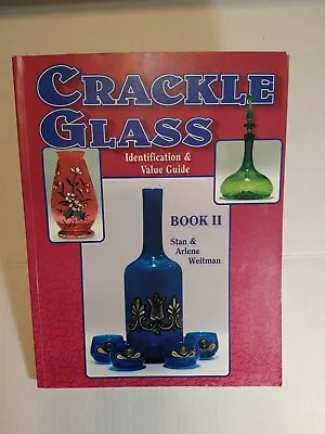 Buy Crackle Glass Vol. 2 : Identification And Value Guide By Arlene Weitman And Stan • 11.79£