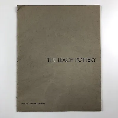 Buy Leaflet The Leach Pottery By Bernard Leach And Janet Leach 1960s? • 95£