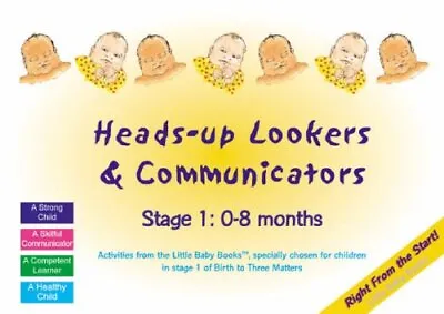 Buy Heads-up Lookers And Communicators: Stag... By Clare Beswick & Sall Spiral Bound • 4.20£