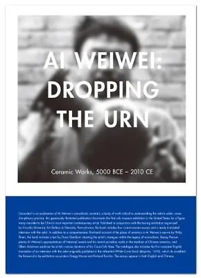 Buy Ai Weiwei: Dropping The Urn,Gregg Moore, Richard Torchia • 13.22£