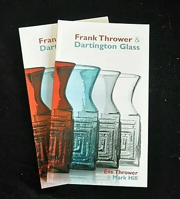 Buy Frank Thrower And Dartington Glass By Eve Thrower And Mark Hill Book, New • 12£